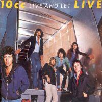 10cc, Live and Let Live, 1977