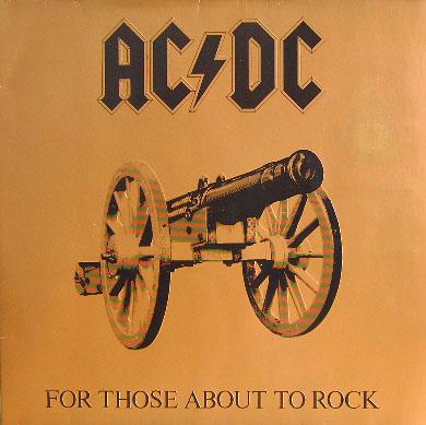 AC/DC, For Those About to Rock (We Salute You), 