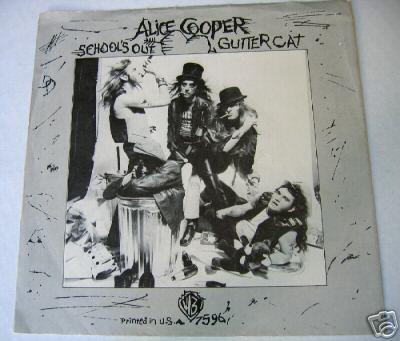 Alice Cooper, School's Out/Gutter Cat, USA