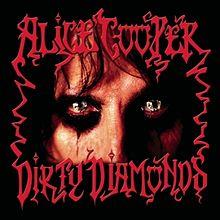 Alice Cooper, Dirty Diamonds, 2005