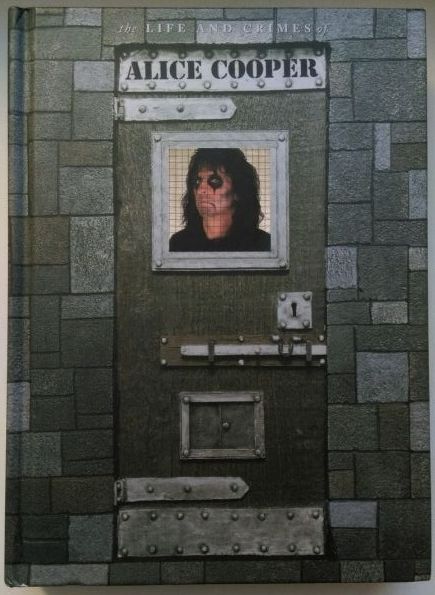 Alice Cooper, The Life and Crimes of Alice Cooper, 1999, Rhino Records