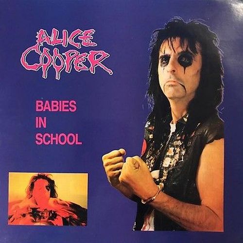 Alice Cooper, Babies In School, 1987 . 