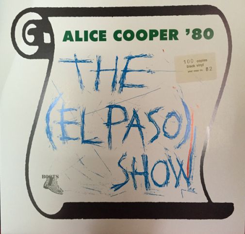 Alice Cooper, The El Paso Show, 1980 . , 1987, 