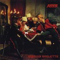 Accept, Russian Roulette, 1986