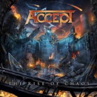 Accept, The Rise of Chaos, 2017