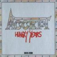 Accept, Hungry Years, 1986