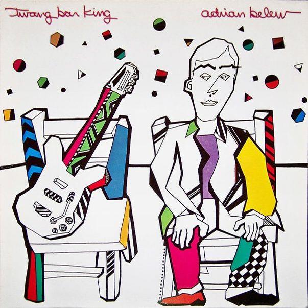 Adrian Belew, 1983, Twang Bar King, Great Britain