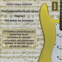 Adrian Belew, The Experimental Guitar Series Volume 1: The Guitar as Orchestra, 1995