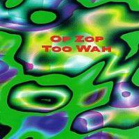 Adrian Belew, Op Zop Too Wah, 1996