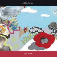 Adrian Belew, Side Three, 2006