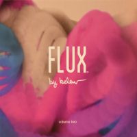 Adrian Belew, Flux ~ Volume Two, 2016