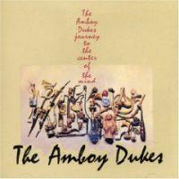 The Amboy Dukes, Journey to the Center of the Mind, 1968 .