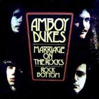 The Amboy Dukes, Marriage on the Rocks/Rock Bottom, 1970 .