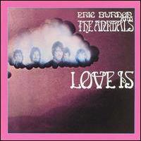 Eric Burdon & The Animals, Love Is, 1968