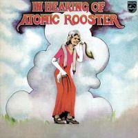 Atomic Rooster, In Hearing of Atomic Rooster, 1971