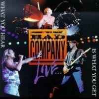 What You Hear Is What You Get: The Best of Bad Company, 1993