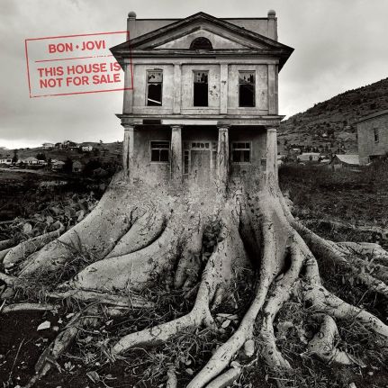 This House Is Not for Sale, 2016 . Bon Jovi