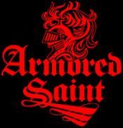   : Armored Saint