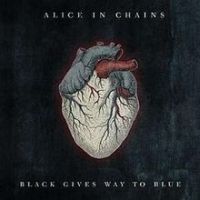 Alice in Chains, Black Gives Way to Blue, 2009 .