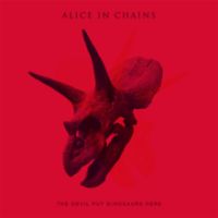 Alice in Chains, The Devil Put Dinosaurs Here, 2013 .