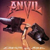 Anvil, Strength of Steel, 1987 .