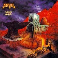 Anvil, Worth the Weight, 1992 .