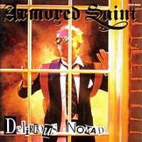 Armored Saint, Delirious Nomad, 1985 .