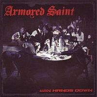 Armored Saint, Win Hands Down, 2015 .