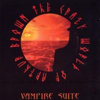 The Crazy World of Arthur Brown, Vampire Suite, 2003 .