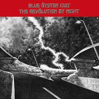 Blue Oyster Cult, The Revolution by Night, 1983 .