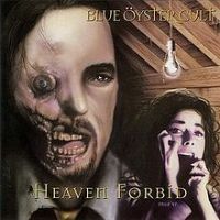 Blue Oyster Cult, Heaven Forbid, 1998 .