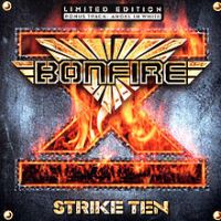 Bonfire, Strike Ten, 2001