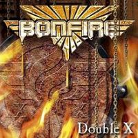 Bonfire, Double X, 2006