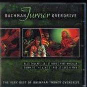 The Very Best of BachmanTurner Overdrive, 2001 .