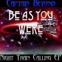 Captain Beyond, Night Train Calling (EP), 2000 .