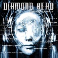 Diamond Head, What's in Your Head? 2007 .