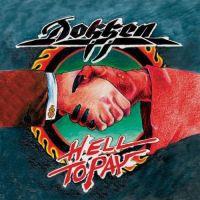 Dokken, Hell to Pay, 2004 .