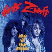 Enuff Z'nuff, Animals with Human Intelligence, 1993 .