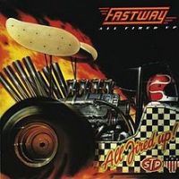 Fastway, All Fired Up, 1984