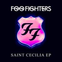 Foo Fighters, Saint Cecilia, 2015 .