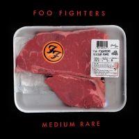 Foo Fighters, Medium Rare, 2011 .