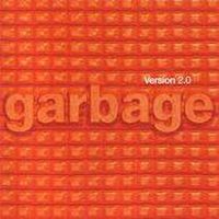 Garbage, Version 2.0, 1998