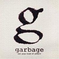 Garbage, Not Your Kind of People, 2012