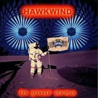 Hawkwind, In Your Area, 1999