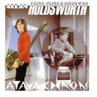 Allan Holdsworth, Atavachron, 1986 .