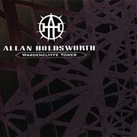 Allan Holdsworth, Wardenclyffe Tower, 1992 .