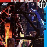 Allan Holdsworth, Hard Hat Area, 1993 .