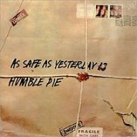 Humble Pie, As Safe as Yesterday Is, 1969