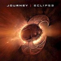 Journey, Eclipse, 2011