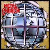 Metal Church, The Weight of the World, 2004 .